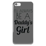 I'll Always Be A Daddy's iPhone 5-5s Plastic Case